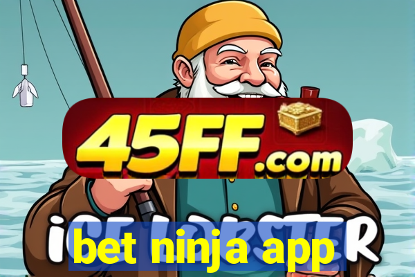 bet ninja app